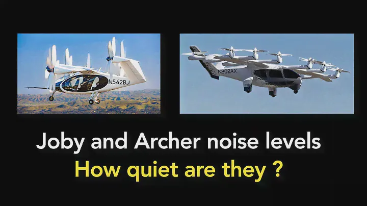 Joby vs Archer - How quiet are they?